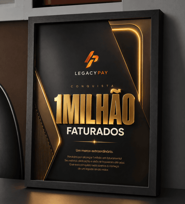 Placa 1 Milhao Faturados LegacyPay